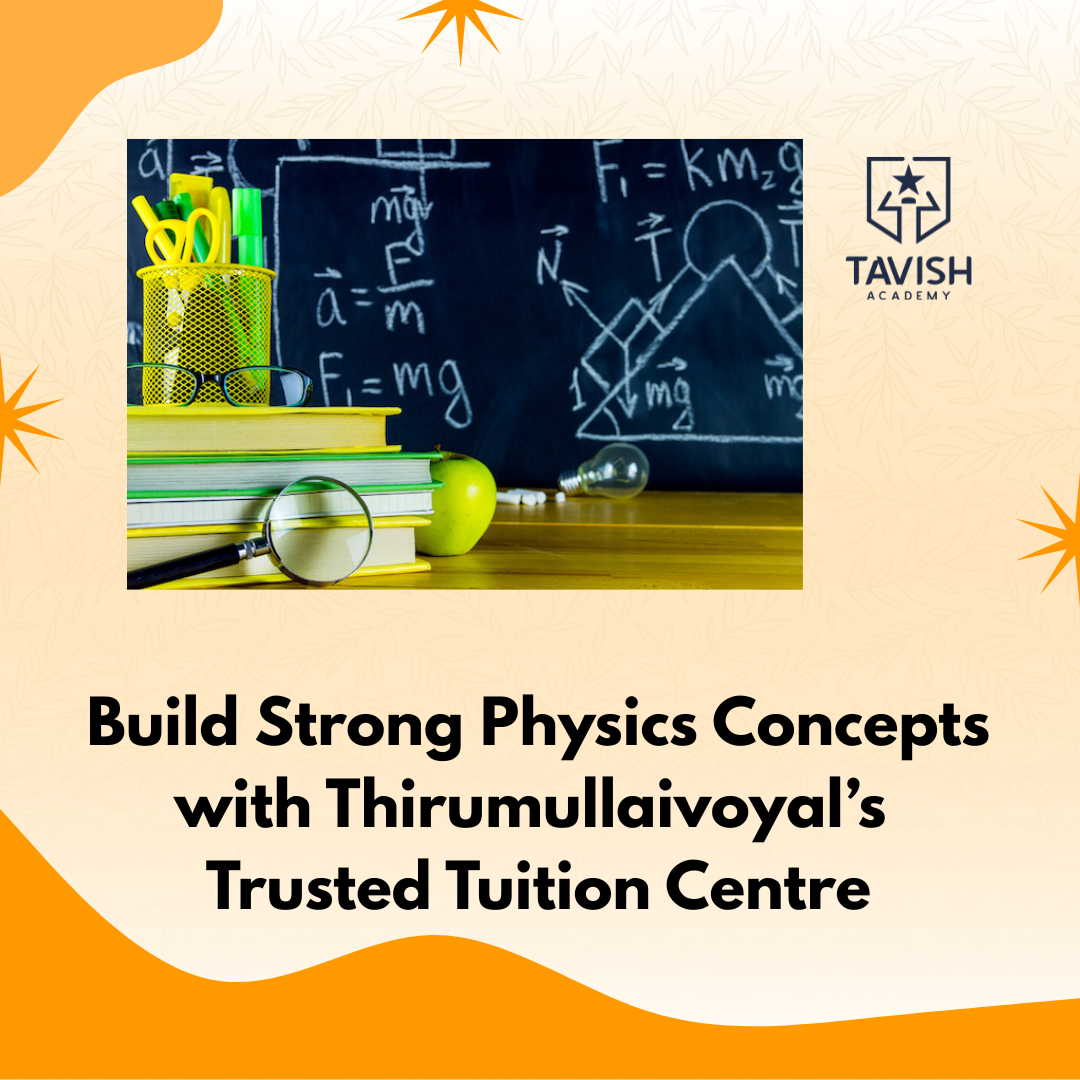 Score High in Physics with Expert Tutors in Kolathur