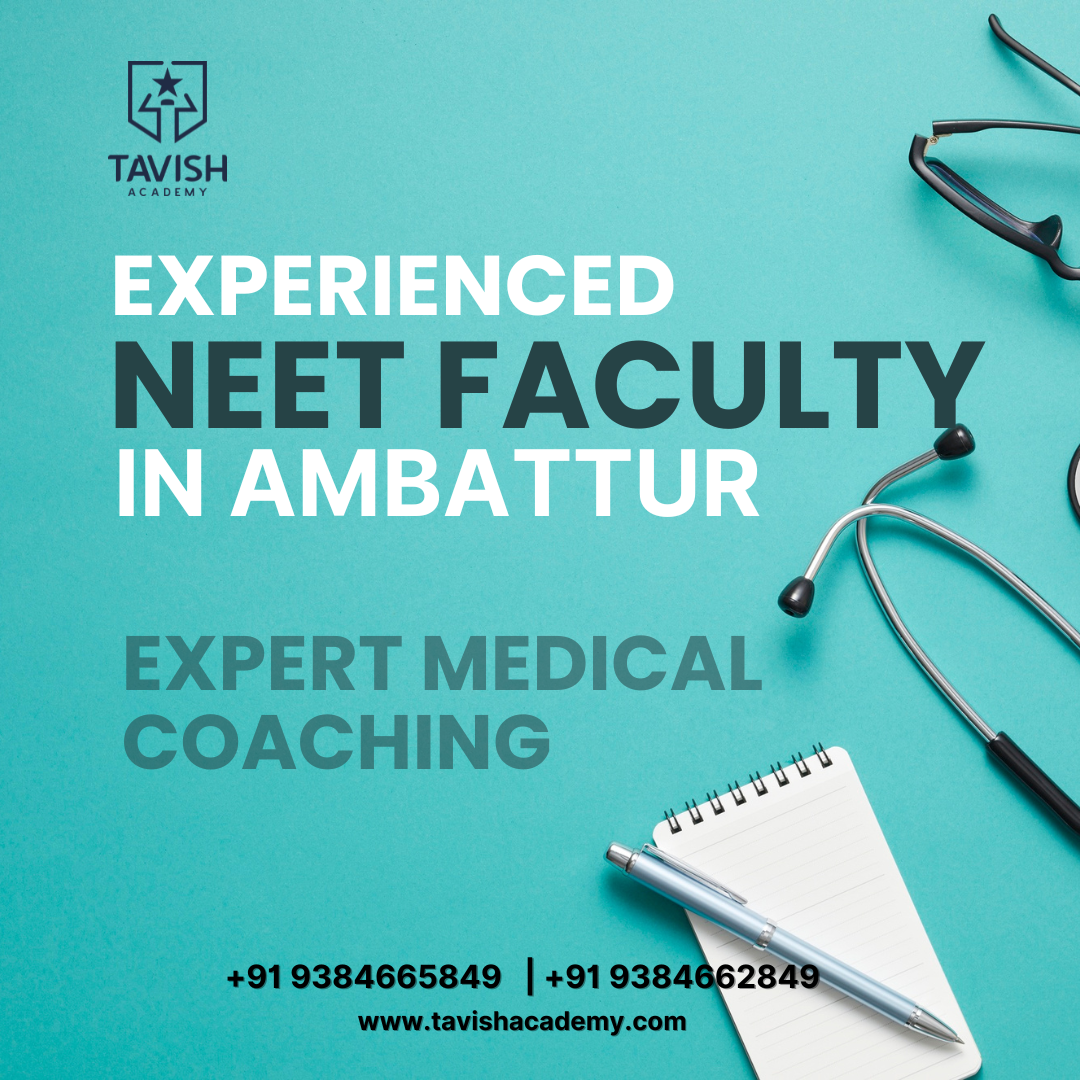 Experienced NEET Faculty in Ambattur 