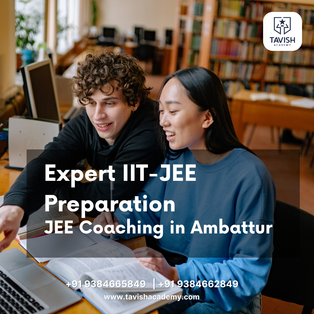 Expert IIT-JEE Preparation in Ambattur