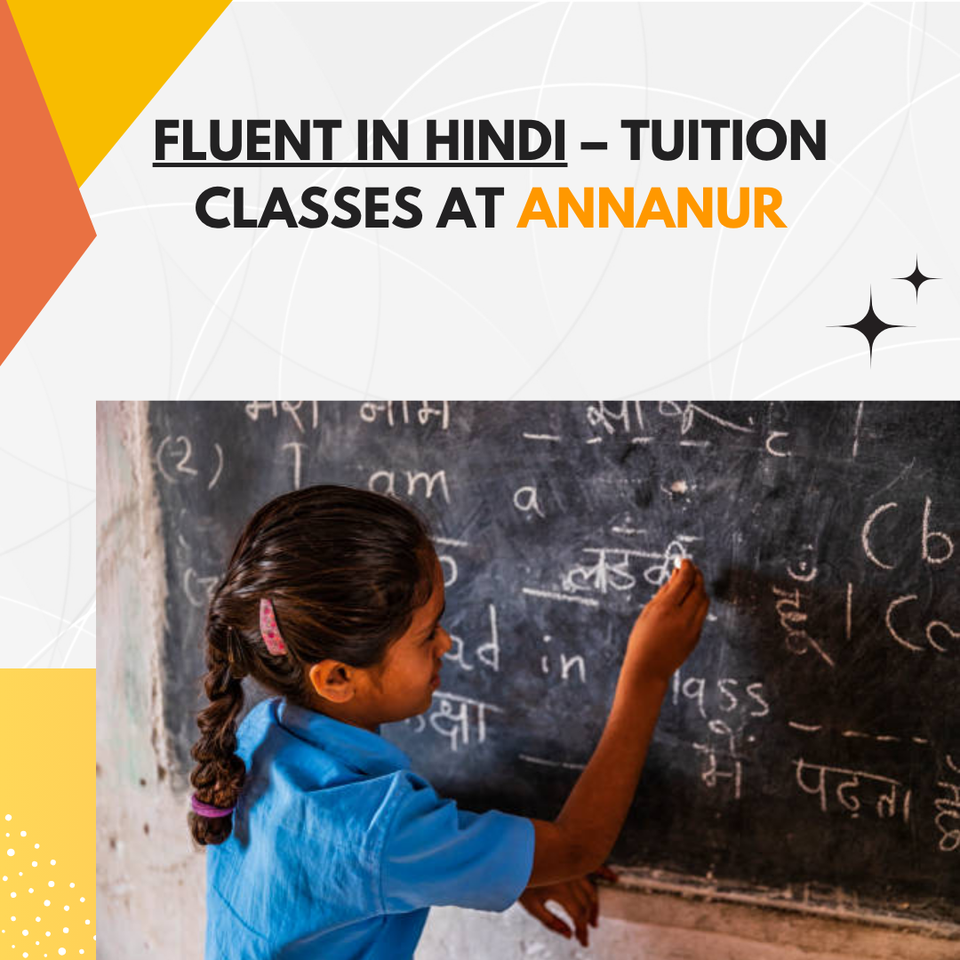Fluent in Hindi – Tuition Classes at Annanur