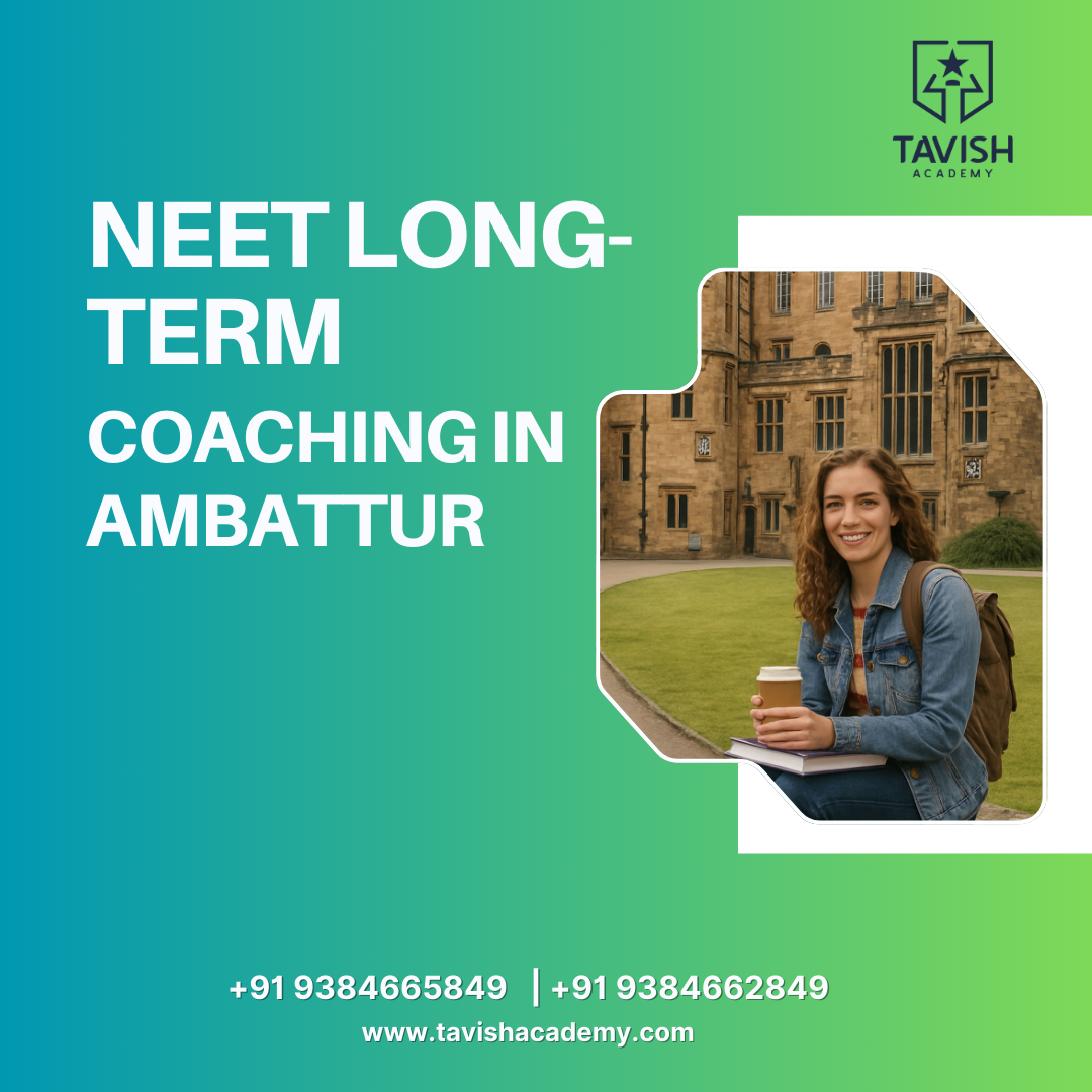NEET Long-Term Coaching in Ambattur