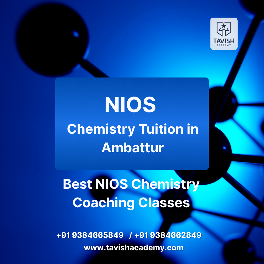 NIOS Chemistry Tuition in Ambattur 
