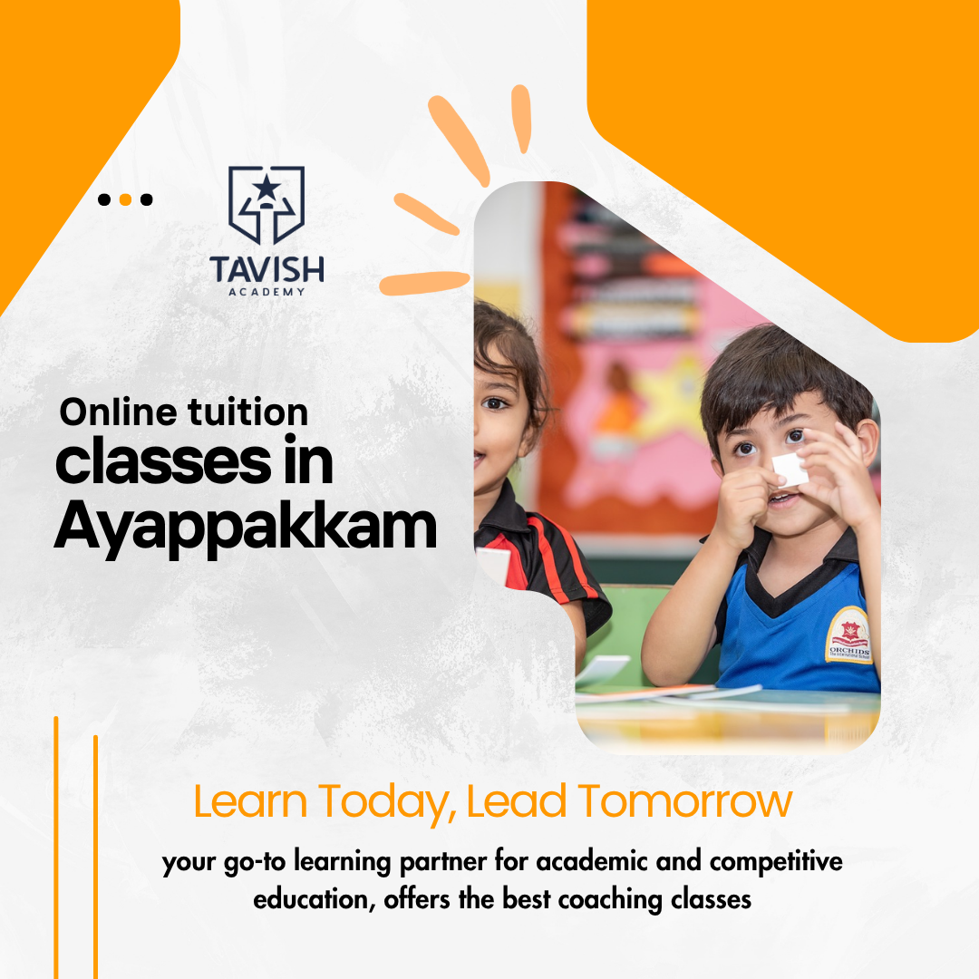 Online tuition classes in Ayappakkam