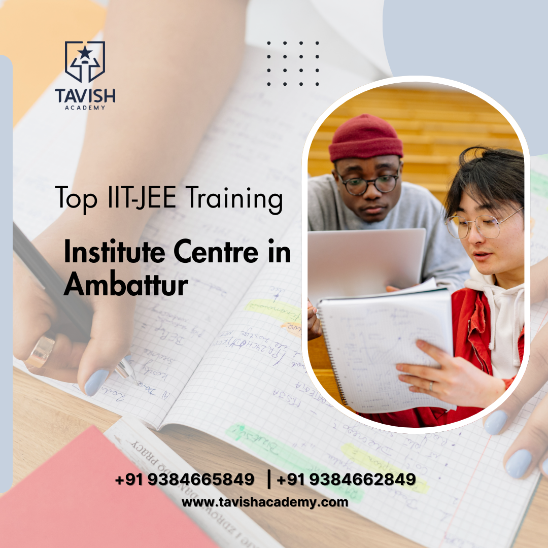 Top IIT-JEE Training Institute Centre in Ambattur